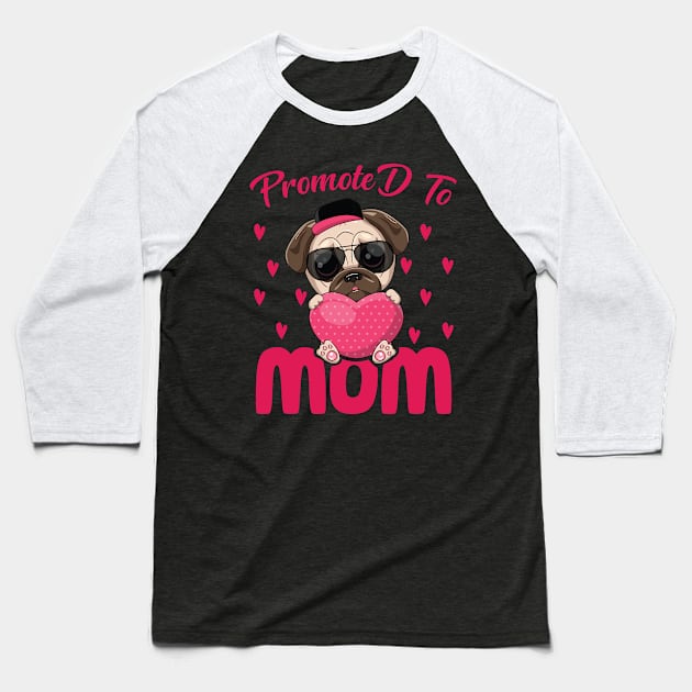 Mother's Day 2021 Promoted To Mom Funny Saying Baseball T-Shirt by Charaf Eddine